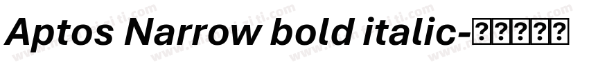 Aptos Narrow bold italic字体转换